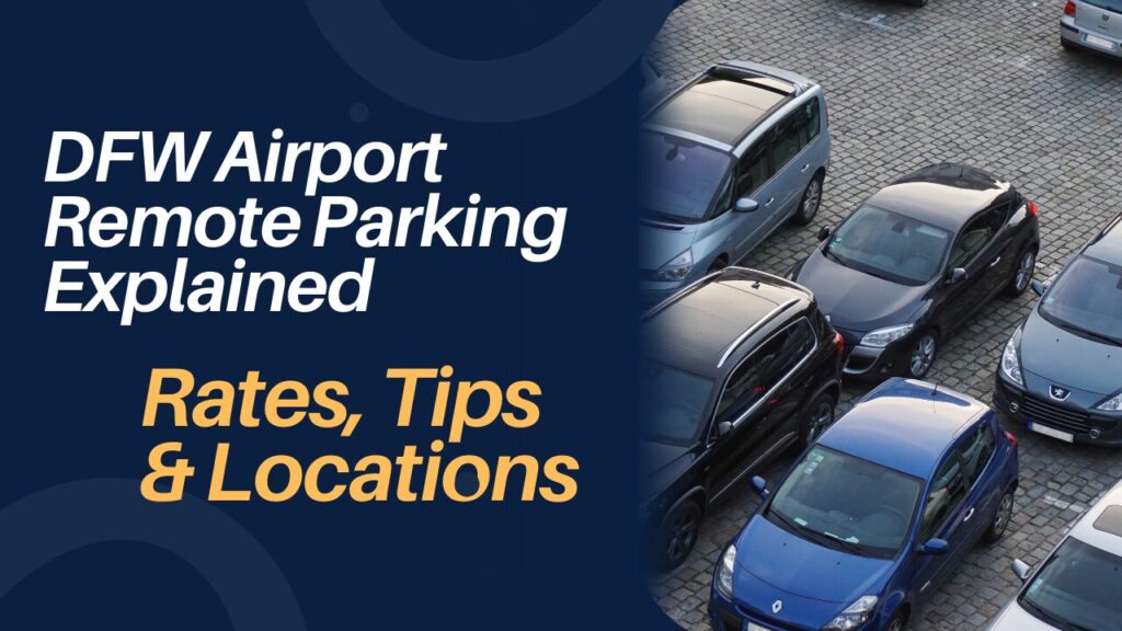 DFW airport remote parking explained