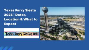 Texas Furry Siesta 2025 | Dates, Location & What to Expect
