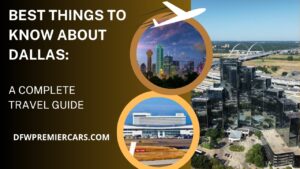 best things to know about dallas